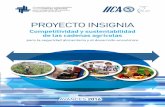 PROYECTO INSIGNIArepositorio.iica.int/bitstream/11324/3048/1/BVE17068960e.pdf · 2017-09-29 · 1 Resultados, nuestro compromiso Desde el proyecto insignia “Competitividad y sustentabilidad