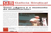 Galicia Sindical · 2019-10-22 · GALICIA SINDICAL N.º 11 - Xullo 2010 (2.ª quincena) 2 ata completar un total de 256.694 du-rante todo o período estudado. Para Maica Bouza trátase