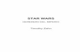 zahn, timothy - star wars - heredero del Imperio...STAR WARS HEREDERO DEL IMPERIO Timothy Zahn 1 —¿Capitán Pellaeon? —gritó una voz desde la cubierta de la tripulación, haciéndose
