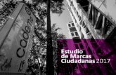 Estudio de Marcas Ciudadanas2017 · y a Yanhass de Colombia a sumarse a esta iniciativa El 2016 realizamos el primer estudio ... UNA MARCA CIUDADANA APORTA MÁS QUE LAS OTRAS Marcas