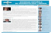 SOCIEDAD ESPAÑOLA DE TRAUMATOLOGIA LABORAL · 2019-02-19 · SOCIEDAD ESPAÑOLA DE TRAUMATOLOGIA LABORAL Boletín informativo de la Sociedad · Octubre de 2018 JUNTA DIRECTIVA SETLA