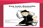 San Luis Guanella de... · 2016-11-07 · lar encuentra al muchacho considerado "el tonto del pueblo" y que llevará al Cottolengo de Turín. Dos sacerdotes eran un mito y un modelo