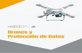 Drones y Protección de Datos - AEPD · DE DATOS La generalización del uso de drones en el ámbito civil y su crecimiento exponencial es un hecho indiscutible. La configuración