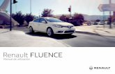Renault FLUENCE · RENAULT recomienda ELF Elf y Renault, socios en la alta tecnología para automóviles, asocian su experiencia tanto en los circuitos como en la ciudad. Esta colaboración