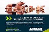 CONEXIONES Y TUBERÍA DE COBRE · TUBERÍA DE COBRE. BK México TAMBIÉN VIsÍTANOS EN: • Estructuras de presión Streamline™, elaboradas bajo estrictas especificaciones. •