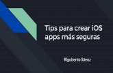 apps más seguras Tips para crear iOS · TouchID (Now FaceID) Complemento a Passcode, puede ser usado para descargar apps, compras con Apple Pay, Autofill de formularios Conexion