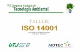 TALLER: ISO 14001 - UTJ · Documento que presenta resultados obtenidos, o proporciona evidencia de las actividades desempeñadas. No Conformidad.-Incumplimiento de los requisitos