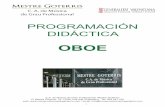 PROGRAMACIÓN DIDÁCTICA...1 PROGRAMACIÓN DIDÁCTICA OBOE C.A. de Música de Grau Professional “Mestre Goterris” C/ Mestre Goterris, 19, 12540 Vila-real (Castellón) · Tel. 964
