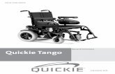 Silla de ruedas eléctrica - Ortoweb€¦ · Quickie Tango 7 1.0 Su silla de ruedas: El deseo de Sunrise Medical es que usted saque el máximo provecho de su silla de ruedas Quickie