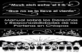 Manual sobre los Derechos y Responsabilidades de las Parteras en Chiapasfoca.org.mx/wp-content/uploads/2018/09/ManualdeParterasT... · 2018-09-28 · Que no se lo lleve el viento.