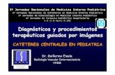 Diagnósticos y procedimientos terapéuticos guiados por imágenes · 2015-07-07 · Diagnósticos y procedimientos terapéuticos guiados por imágenes Dr. Guillermo Eisele Radiología