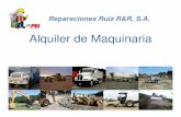Alquiler de Maquinaria - Reparaciones Ruizreparacionesruiz.com/Docs/presentacion_maquinaria.pdf · Lista de Precios de Renta de Maquinaria NO INCLUYE : Traslados y Diesel Equipo Horas