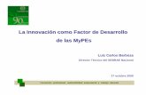 La Innovación como Factor de Desarrollo de las MyPEs · 2012-01-24 · Formación profesional, sostenibilidad empresarial y trabajo decente La Innovación como Factor de Desarrollo