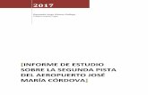 Informe de estudio sobre la segunda pista del aeropuerto José … · 2017-04-01 · Informe de estudio sobre la segunda pista del aeropuerto José María Córdova 4 2008). En los