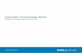Dell EMC PowerEdge R640 · 2019-12-30 · Descripción general de PowerEdge R640 de Dell EMC El Dell EMC PowerEdge R640 system es un servidor en bastidor 1U que admite hasta: •