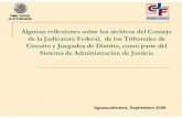 ARCHIVOS ADMINISTRATIVOS Y JUDICALES DEL PJF · El Archivo General del Consejo de la Judicatura Federal En el cumplimiento de tales funciones, el Consejo ha generado una alta concentración