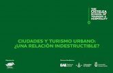 CIUDADES Y TURISMO URBANO: ¿UNA RELACIÓN …aept.org/.../documentos/ostelea_informe_turismo_urbano.pdf · 2019-04-11 · Ciudades y turismo urbano: una relación indestructible