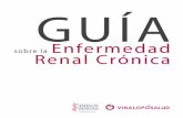 GUÍAa... · RECOMENDACIONES DIETÉTICAS EN EL PACIENTE CON ERC 3-5 Págs. 76-81 OTRAS ACTITUDES ... Informe de 2006 de diálisis renal y trasplante en España 10). En algunos registros