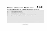 Seguridad en caso de incendio · 2015-11-02 · Documento Básico SI Seguridad en caso de incendio SI-i Introducción I Objeto Este Documento Básico (DB) tiene por objeto establecer