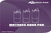MOTORES AQUA PAKfichas-tecnicas.aquapak.com.mx/003-Serie_aqua-pak...MOTORES SUMERGIBLES ESPECIFICACIONES Motores sumergibles AQUA PAK de 4” a baño de aceite de calidad PREMIUM para