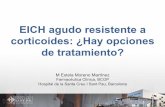 EICH agudo resistente a corticoides: ¿Hay opciones de tratamiento? · 2019-04-08 · EICH agudo resistente a corticoides: ¿Hay opciones de tratamiento? M Estela Moreno Martínez