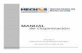 MANUAL de Organizaciónseslp.gob.mx/transparencia/Manuales_de_Organizacion/... · 2014-04-05 · El presente manual se elaboró con el objeto de que los servidores públicos del Gobierno