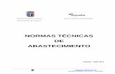 NORMAS TÉCNICAS DE ABASTECIMIENTO · 2018-06-07 · Las Normas Técnicas de Abastecimiento constituyen el referente técnico para el diseño y construcción de infraestructuras hidráulicas