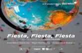 Fiesta, Fiesta, Fiesta - Amazon S3 · 2019-04-01 · monia coral en la que emerge un corifeo nuevo a cada paso, Fiesta, fiesta, fiesta tiene al público pendiente de estas cria-turas