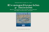 Manuel Reus Canals S.J. (ed.) Evangelización y misión ... · Manuel Reus Canals S.J. (ed.) Evangelización y misión La misión conforma la estructura y la vida de la Iglesia, forma