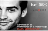 Certificación de Facilitadores en la Metodología LEGO SERIOUS … · 2019-09-05 · PLAY@method el entrenador Lucio Margulis es socio de Robert Rasmussen quien es uno de los dos