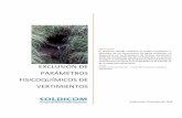 EXCLUSIÓN DE PARÁMETROS FISICOQUÍMICOS DE vertimientos de Exclusión de Parámetros VF.pdf · Página | 2 A. OBJETIVO Identificar los parámetros fisicoquímicos de vertimientos