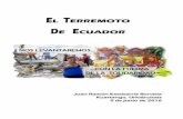 EL TERREMOTO DE ECUADOR - Caritas Diocesana … terremoto de...2 EL TERREMOTO DE ECUADOR Juan Ramón Etxebarria Borobia Kuartango, Urkabustaiz 9 de junio de 2016 Escuchando historias