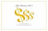 My Money 2011Catálogo de Cuentas En esta parte podrá capturar todas las cuentas que se vayan a manejar, mostrará las cuentas de manera predeterminada con el numero de Id que viene