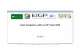 Curso Avanzado con Microsoft Project 2013campus.eigp.net/recursos/docs/s5-seguimiento-del... · 2017-03-15 · Sistema integrado de control de cambios y plan de gestión de cambios.