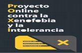 Proyecto Online contra la Xenofobia y la Intolerancia0. RESUMEN EJECUTIVO _____ — PROXI es un proyecto de ciudadanía activa para combatir la intolerancia y el discurso del odio