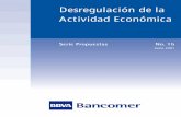 Desregulación de la Actividad Económica · 2018-12-21 · Desregulación de la Actividad Económica Características de una Regulación Eficiente 5 Lo anterior adquiere especial