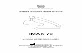 Manual IMAX Español v7 CE 3 - AGS Equipamientos S.A. · El sistema de rayos-X dental intra-oral IMAX 70 está diseñado para diagnóstico radiológico en el campo odontológico.