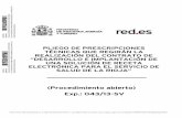 (Procedimiento abierto) Exp.: 043/13-SV · 2013-06-14 · Página 3 de 87 Pliego de Prescripciones Técnicas: Procedimiento abierto - Contrato de "DESARROLLO E IMPLANTACIÓN DE UNA