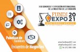 XXII CONGRESO Y EXPOSICIÓN ... - Fundi Expo 2021 · xxii congreso y exposiciÓn internacional de la industria de la fundiciÓn sociedad mexicana de fundidores regiÓn norte, a.c.