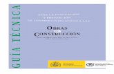 Obras de construcciŠn - cigsaudelaboral.org · de las medidas preventivas para garantizar la protección de la salud y la seguridad de los trabajadores del sector de la construcción.