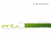 2011 - cetiuc.com · confiabilidad en algunos proveedores, lo cual los situó en los primeros lugares del mercado. • Ofrecer garantías en términos de mejoras continuas en el servicio,