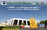 el IMP está procurando financiera · Síguenos en las redes sociales Edición descargable para @IMPetroleo Instituto Mexicano del Petróleo (IMP) dispositivos móviles Órgano interno