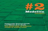 Sistematización de buenas prácticas en Amrica LatinaFortalecer el desarrollo local de la mano de aliados internacionales, 28 1.2.3. Buscar la competitividad: Medellín reorienta