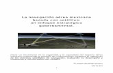 La navegación aérea mexicana basada con satélites: un ... · información GNSS obtenida de internet, se ha obtenido un programa de computoque es utilizado en diferentes países