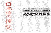 Nociones básicas sobre el idioma JAPONÉSftp.monash.edu/pub/nihongo/jp_gram_esp.pdfpara poder leer con fluidez (léase sin usar demasiado el diccionario de kanjis, pues de todos modos