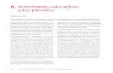 6. actividades educativas para párvulos · 2020-03-17 · aPRENDiZaJES ESPERaDOS Y CRiTERiOS DE EValUaCiÓN MÓDULO 6 · aCTiViDaDES EDUCaTiVaS PaRa PÁRVUlOS 266 HORaS CUaRTO MEDiO