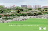 GUÍA DE PLANIFICACIÓN Sistemas ZinCo para cubiertas verdes...Las cubiertas verdes com-pensan gran parte de las zonas verdes naturales perdidas a causa de la urbanización, proporcio-nando