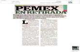 atio.mxatio.mx/newsfiles/Pemex-en-retirada.pdf · gen verde y el letrero de Pemex en las estaciones de servicio ya comenzaron a ser sustituidos por los logos de las firmas na- cionales