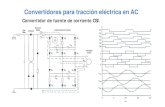 ALAF Asociación Latinoamericana de Ferrocarriles ...Convertidor de fuente de corriente CSI. Convertidores para tracción eléctrica en AC Convertidor de fuente de tensión VSI. Convertidores