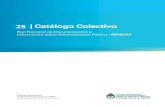 Catálogo Colectivo No. 25 - Argentina · 2017-08-11 · 1. Número consecutivo asignado a cada registro dentro del Catálogo Colectivo, el cual permite relacionar los índices de